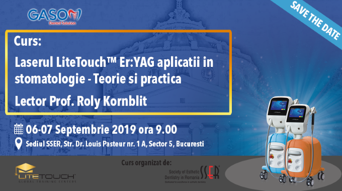 Curs – laserul LiteTouch™ ER:YAG aplicații în stomatologie – teorie și practică 06-07 septembrie 2019 București